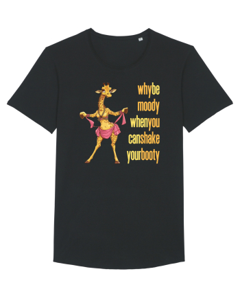 WHY BE MOODY WHEN YOU CAN SHAKE YOUR BOOTY - GIRAFA BELLYDANCER 2 Black
