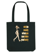 WHY BE MOODY WHEN YOU CAN SHAKE YOUR BOOTY - GIRAFA CU PALARIE Sacoșă textilă