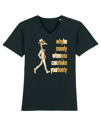 WHY BE MOODY WHEN YOU CAN SHAKE YOUR BOOTY - GIRAFA CU PALARIE Black