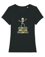 WHY BE MOODY WHEN YOU CAN SHAKE YOUR BOOTY - SCHELET 3 Tricou mânecă scurtă guler larg fitted Damă Expresser