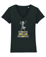 WHY BE MOODY WHEN YOU CAN SHAKE YOUR BOOTY - SCHELET 2 Tricou mânecă scurtă guler V Damă Evoker