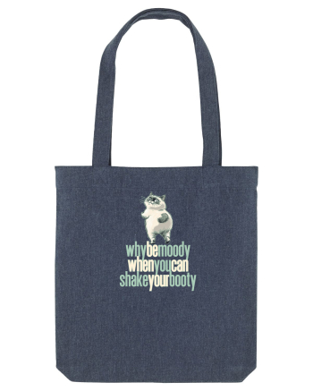 WHY BE MOODY WHEN YOU CAN SHAKE YOUR BOOTY - PISICA GRUMPY Midnight Blue
