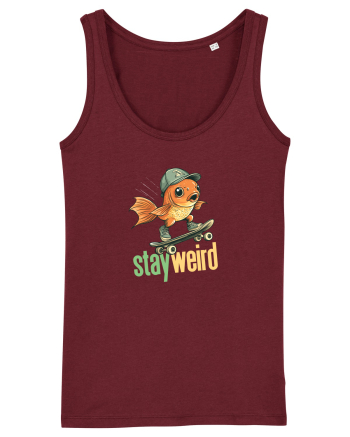 STAY WEIRD - Peste - skateboard Burgundy