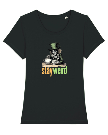 STAY WEIRD - Palarierul cel nebun - Alice Black
