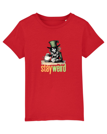 STAY WEIRD - Palarierul cel nebun - Alice Red
