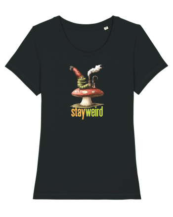 STAY WEIRD - Omida - Alice Black
