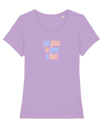TOO GLAM TO GIVE A DAM Lavender Dawn