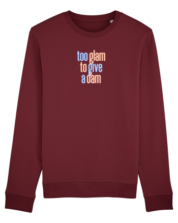 TOO GLAM TO GIVE A DAM Burgundy
