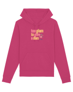 TOO GLAM TO GIVE A DAM Flamingo Hanorac Unisex Drummer