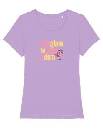 TOO GLAM TO GIVE A DAM Flamingo Lavender Dawn