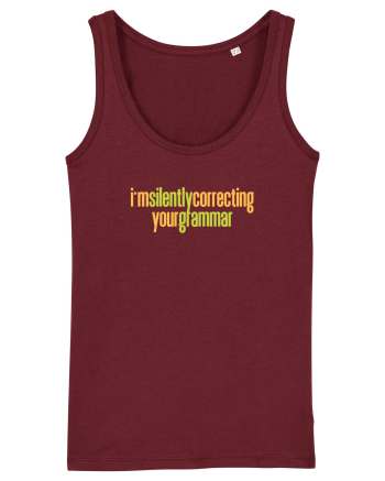 I`M SILENTLY CORRECTING YOUR GRAMMAR Burgundy