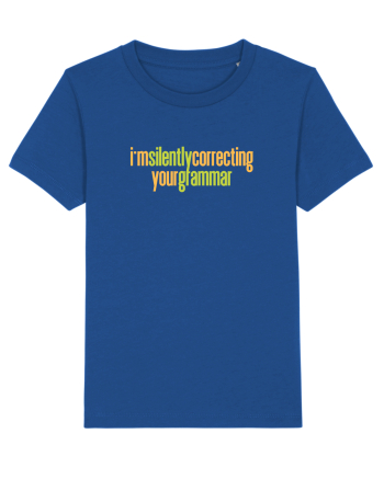 I`M SILENTLY CORRECTING YOUR GRAMMAR Majorelle Blue