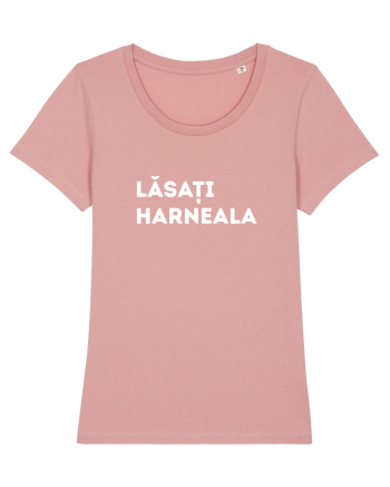 Lasati Harneala - Mesaj Amuzant Vrajeala Politica Canyon Pink