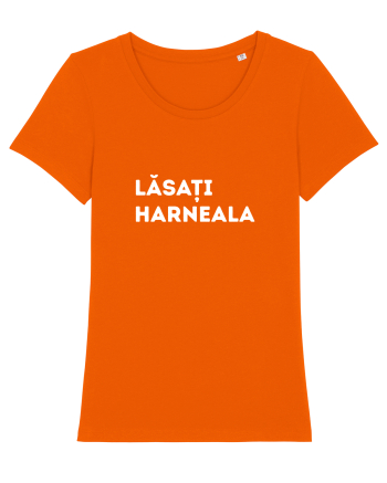 Lasati Harneala - Mesaj Amuzant Vrajeala Politica Bright Orange