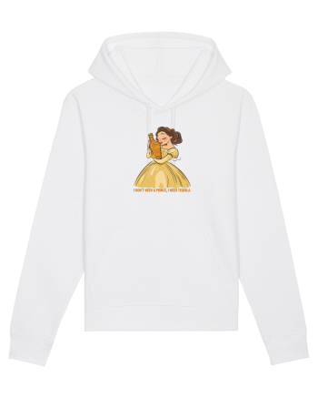 I DON`T NEED A PRINCE, I NEED TEQUILA White