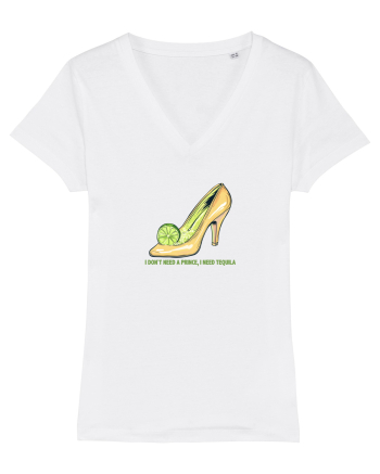 I DON`T NEED A PRINCE, I NEED TEQUILA 3 White
