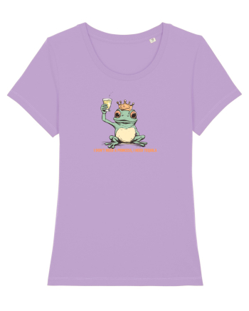 I DON`T NEED A PRINCESS, I NEED TEQUILA  Lavender Dawn