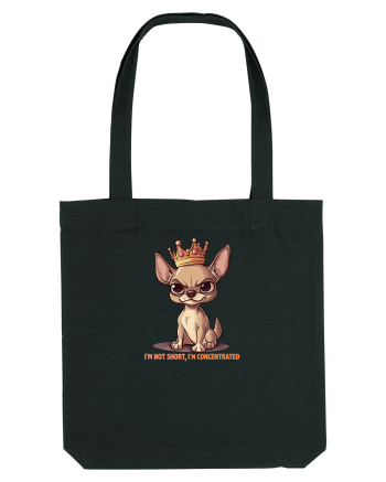 I`M NOT SHORT, I`M CONCENTRATED - CHIHUAHUA 3 Black