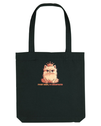 I`M NOT SHORT, I`M CONCENTRATED - POMERANIAN 2 Black