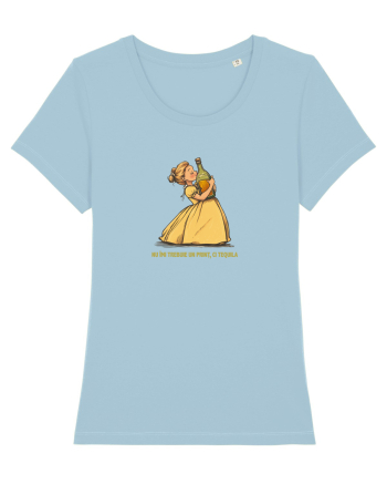 NU IMI TREBUIE UN PRINT, CI TEQUILA 2 Sky Blue