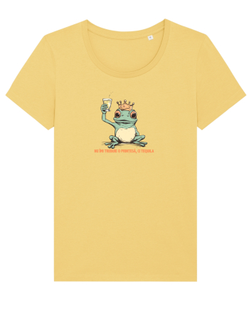 NU IMI TREBUIE O PRINTESA, CI TEQUILA - PRINT BROSCOI Jojoba