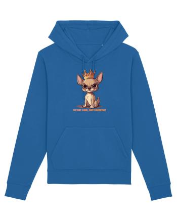 NU SUNT SCUND, SUNT CONCENTRAT - CHIHUAHUA 1 Royal Blue