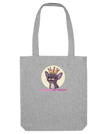NU SUNT SCUND, SUNT CONCENTRAT - CHIHUAHUA 2 Heather Grey