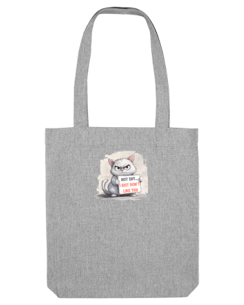 NOT SHY, I JUST DON`T LIKE YOU - PISOI 2 Heather Grey