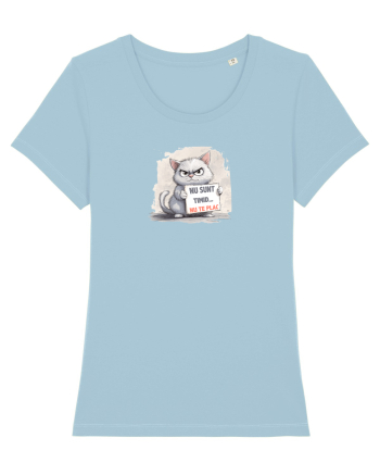 NU SUNT TIMID... NU TE PLAC - PISOI 2 Sky Blue