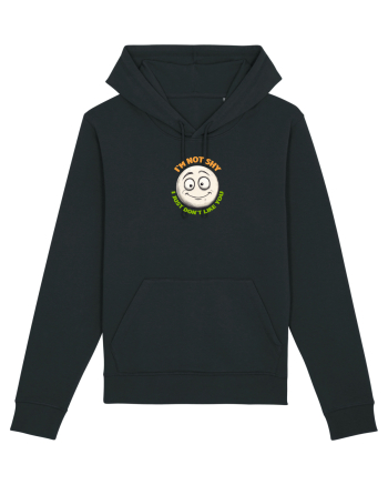 I`M NOT SHY, I JUST DON`T LIKE YOU - EMOJI / EMOTICON Black