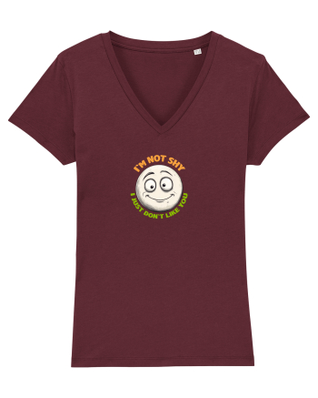 I`M NOT SHY, I JUST DON`T LIKE YOU - EMOJI / EMOTICON Burgundy