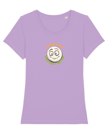 I`M NOT SHY, I JUST DON`T LIKE YOU - EMOJI / EMOTICON Lavender Dawn