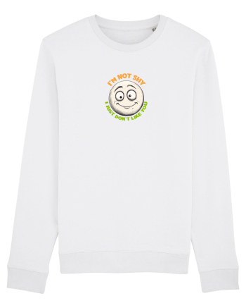 I`M NOT SHY, I JUST DON`T LIKE YOU - EMOJI / EMOTICON White