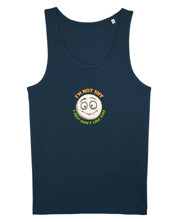 I`M NOT SHY, I JUST DON`T LIKE YOU - EMOJI / EMOTICON Navy