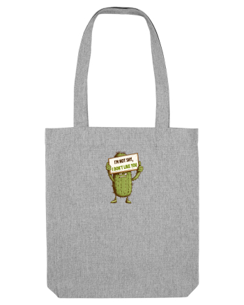 NOT SHY, I JUST DON`T LIKE YOU - CACTUS Heather Grey