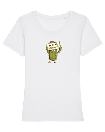NOT SHY, I JUST DON`T LIKE YOU - CACTUS White