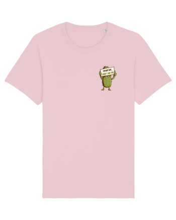NOT SHY, I JUST DON`T LIKE YOU - CACTUS lateral Cotton Pink