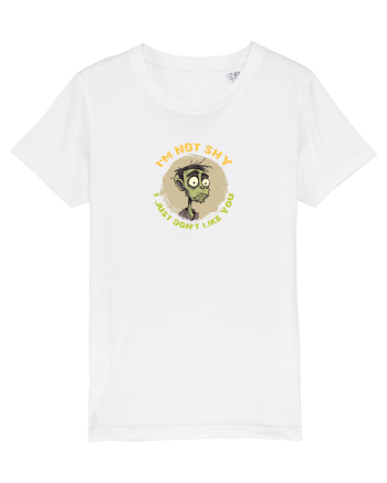 NOT SHY, I JUST DON`T LIKE YOU- ZOMBIE White