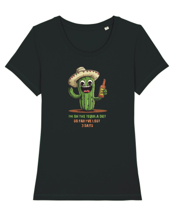 I`M ON THE TEQUILA DIET, SO FAR I`VE LOST 3 DAYS Black