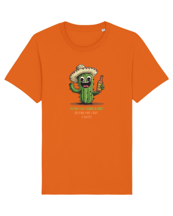 I`M ON THE TEQUILA DIET, SO FAR I`VE LOST 3 DAYS Bright Orange