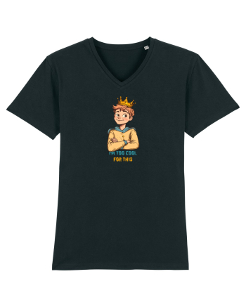 I`M TOO COOL FOR THIS - print 1 Black