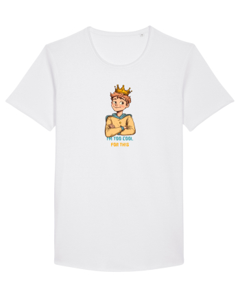 I`M TOO COOL FOR THIS - print 1 White