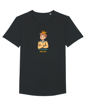 I`M TOO COOL FOR THIS - print 1 Black