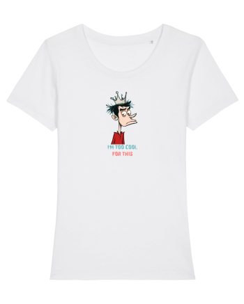 I`M TOO COOL FOR THIS - print 2 White