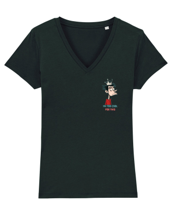 I`M TOO COOL FOR THIS - print 2 lateral Black