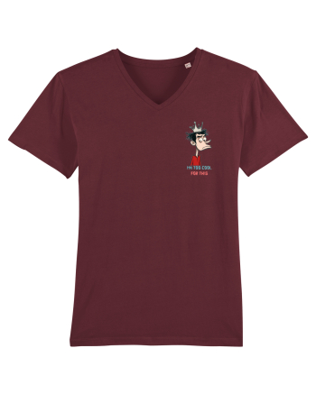 I`M TOO COOL FOR THIS - print 2 lateral Burgundy