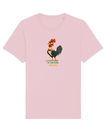 I`M TOO COOL FOR THIS - COCOS Cotton Pink