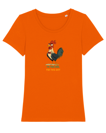I`M TOO COOL FOR THIS SH*T - COCOS Bright Orange