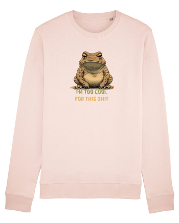 I`M TOO COOL FOR THIS SH*T -BROSCOI 2 Candy Pink