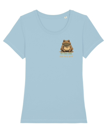 I`M TOO COOL FOR THIS SH*T -BROSCOI 2  lateral Sky Blue